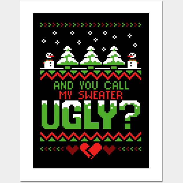 YOU call my UGLY?! Wall Art by TheTeenosaur